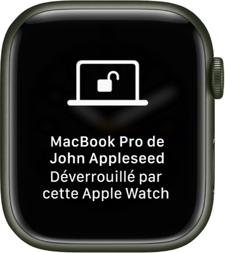 L’écran de l’Apple Watch affichant le message « MacBook Pro de Gilles Alain déverrouillé par cette Apple Watch ».