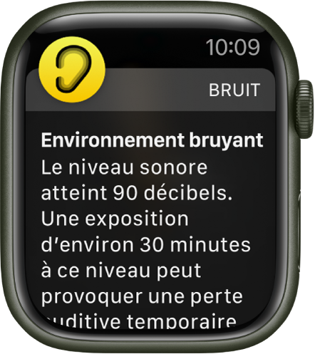 L’Apple Watch affichant une notification de Bruit. L’icône de l’app associée à la notification s’affiche en haut à gauche. Touchez-la pour ouvrir l’app.