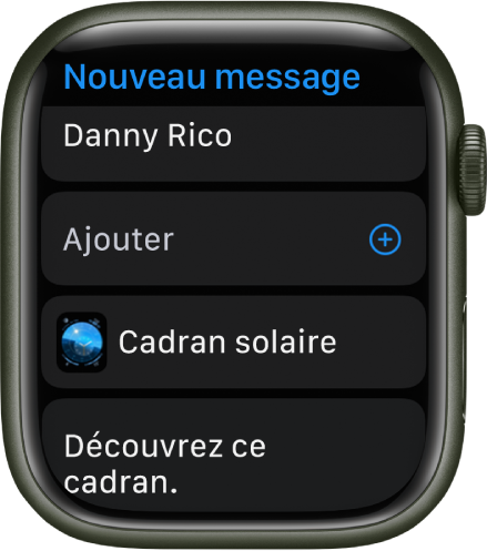 L’écran de l’Apple Watch affichant un message de partage de cadran avec le nom du destinataire en haut. En dessous du message se trouvent le bouton « Ajouter un contact », le nom du cadran et le message « Découvrez ce cadran. »