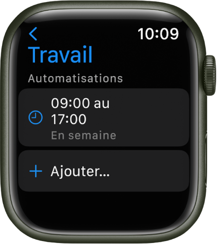 Le mode de concentration Travail affichant un programme de 9 h à 17 h lors des jours de semaine. Un bouton Ajouter figure en dessous.