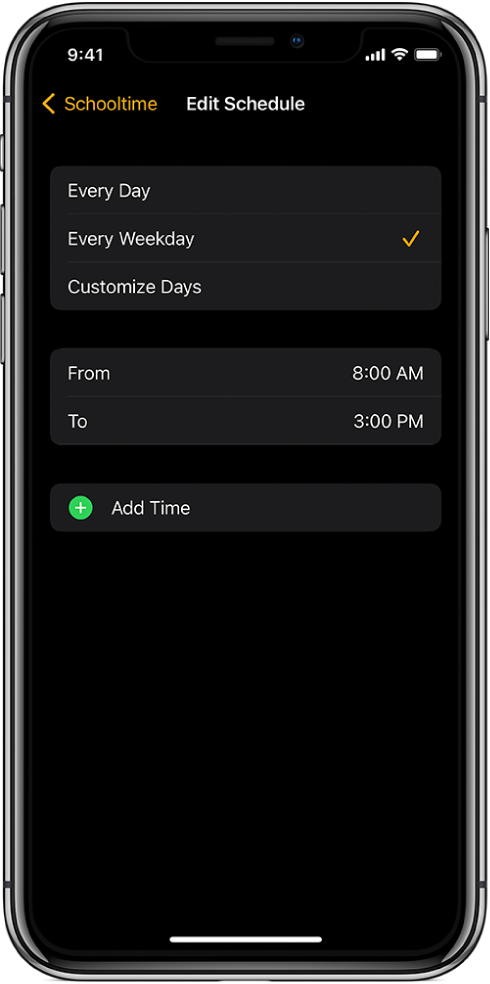 „iPhone“: rodomas „Schooltime“ ekranas „Edit Schedule“. Viršuje rodomos parinktys „Every Day“, „Every Weekday“ ir „Customize Days“; pasirinkta „Every Weekday“. Ekrano viduryje rodomos valandos „From“ ir „To“, o žemiau yra mygtukas „Add Time“.