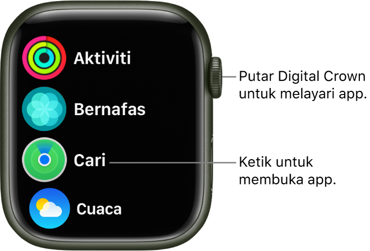 Skrin utama dalam paparan senarai pada Apple Watch, dengan app dalam senarai. Ketik app untuk membukanya. Skrol untuk melihat lebih banyak app.