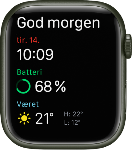 Apple Watch som viser oppvåkningsskjermen. Ordene God morgen vises øverst. Dato, klokkeslett, batteriprosent og været vises nedenfor.