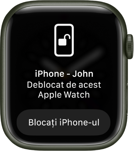 Ecran Apple Watch afișând mesajul “« iPhone - John» a fost deblocat de acest Apple Watch”. Butonul Blocați iPhone-ul se află dedesubt.