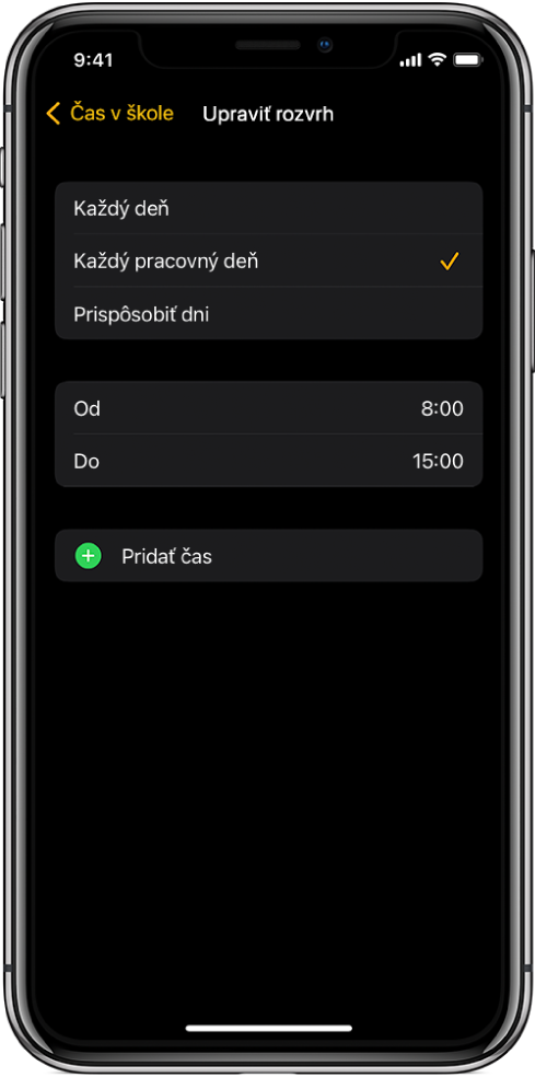 Na iPhone sa zobrazuje obrazovka Upraviť rozvrh pre funkciu Čas v škole. Navrchu sa nachádzajú možnosti Každý deň, Každý pracovný deň a Prispôsobiť dni, pričom vybratá je možnosť Každý pracovný deň. V strede obrazovky sú polia Od a Do a pod nimi je tlačidlo Pridať čas.