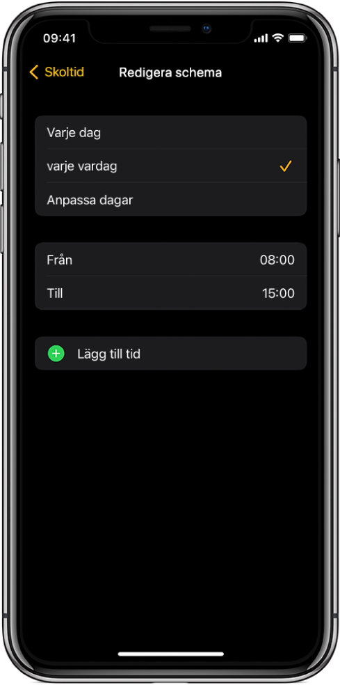 iPhone visar skärmen Ändra schema för Skoltid. Överst visas alternativen Varje dag, Varje vardag och Anpassa dagar. Varje vardag är valt. Från och Till för klockslag visas i mitten av skärmen och nedför finns knappen Lägg till tid.