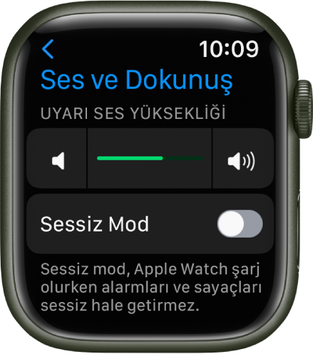 En üstte Uyarı Ses Yüksekliği sürgüsünü ve altında Sessiz Mod anahtarını gösteren Apple Watch’taki Ses ve Dokunuş ayarları.