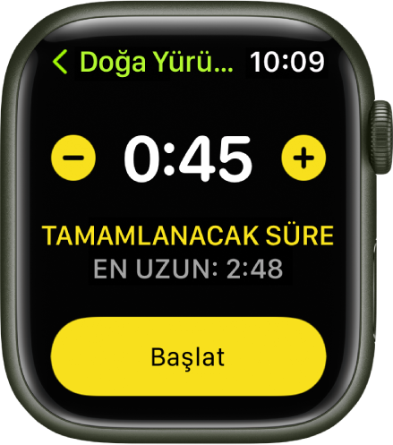 Üst tarafta, iki yanındaki – ve + düğmeleriyle süreyi ve en altta Başlat düğmesini gösteren hedef ekranı.