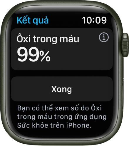 Màn hình kết quả Ôxi trong máu đang hiển thị một độ bão hòa ôxi trong máu là 99 phần trăm. Một nút Xong ở bên dưới.