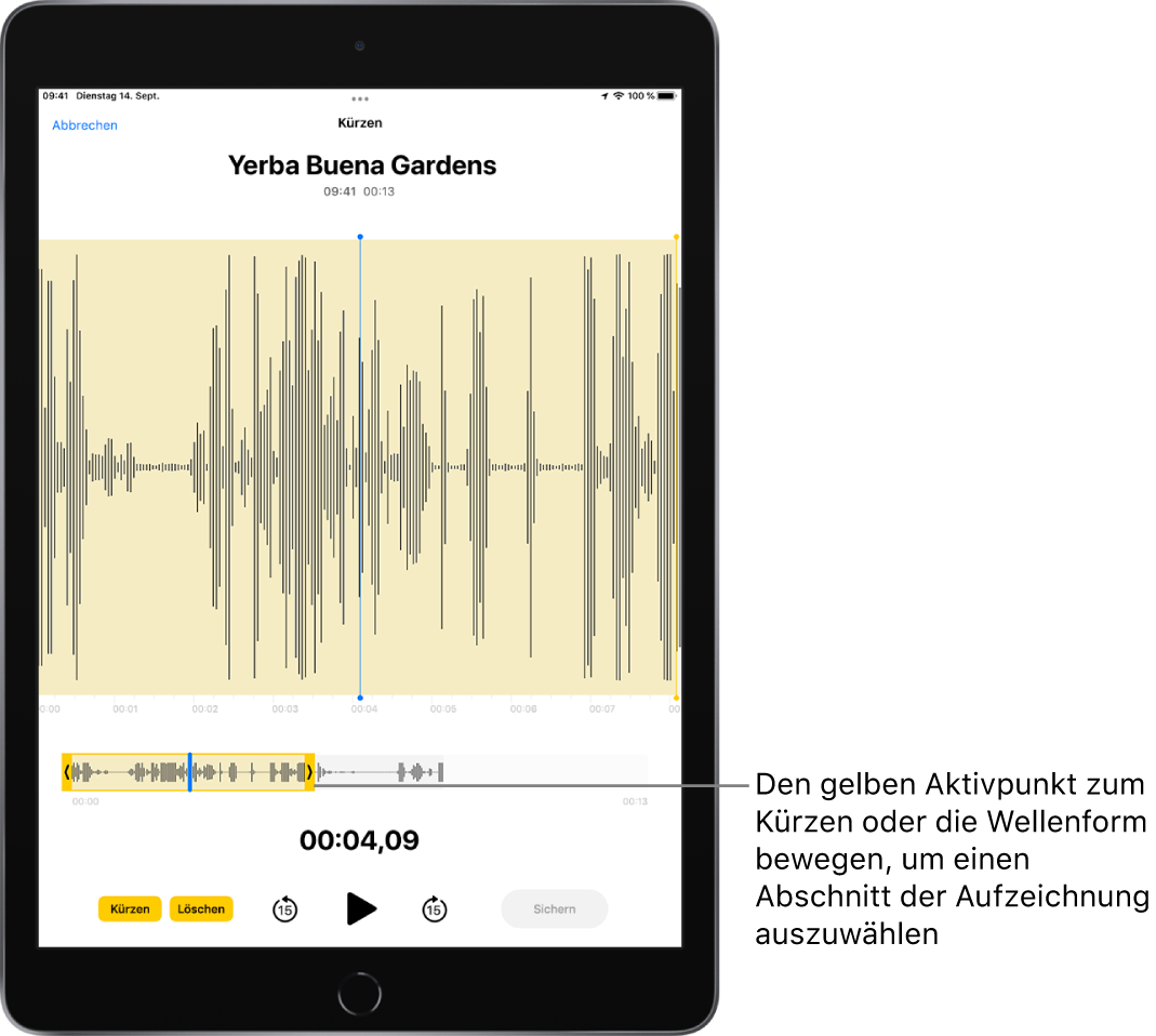 Unten auf dem Bildschirm ist eine zu kürzende Aufnahme mit den beiden gelben Aktivpunkten links und rechts einer Sequenz der Wellenform zu sehen. Unter der Wellenform und den Aktivpunkten befinden sich die Wiedergabetaste und ein Timer für die Aufnahme.