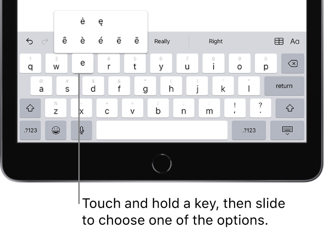 A keyboard at the bottom of the iPad screen, showing alternate accented characters that appear when you touch and hold the E key.