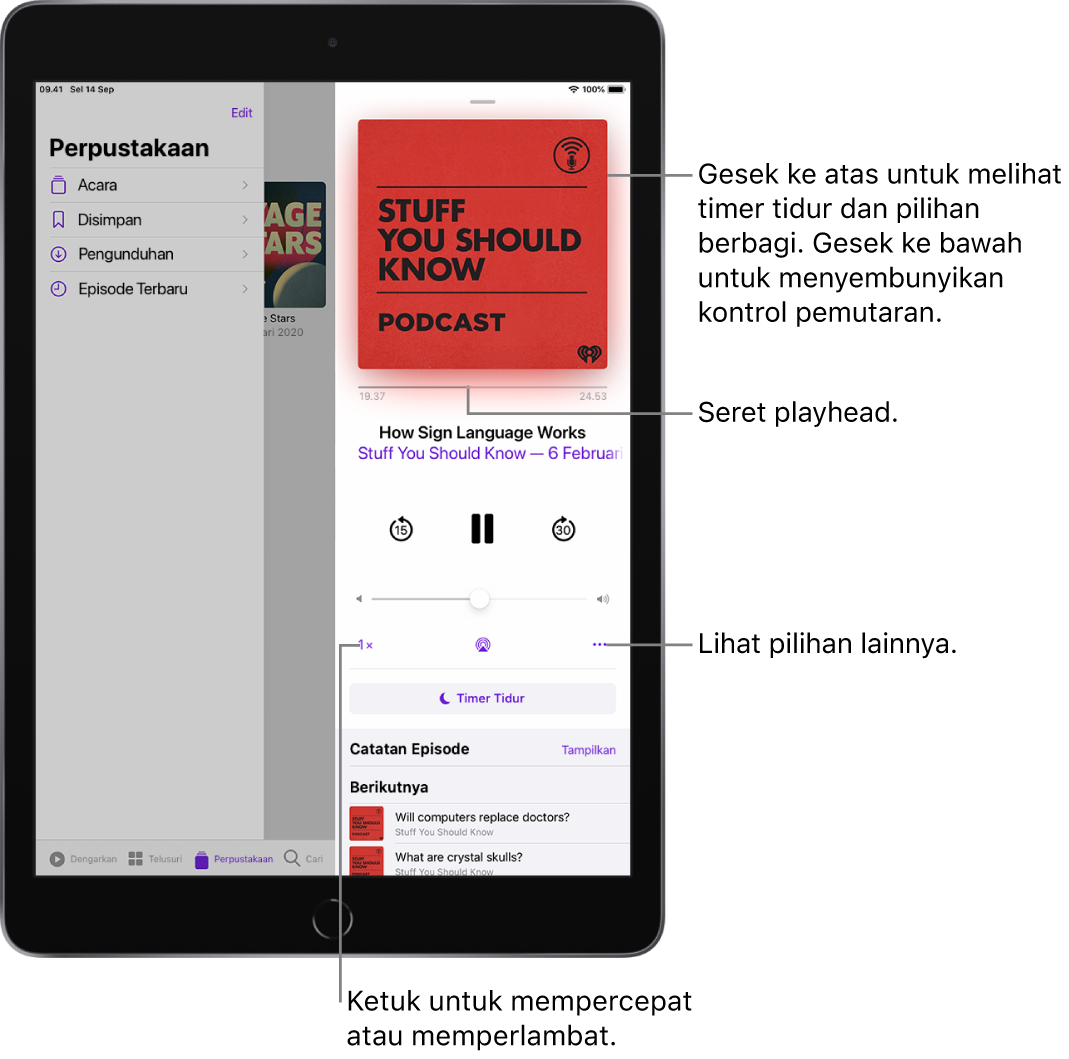 Kontrol pemutaran podcast di sisi kanan layar. Di bagian tengah terdapat kontrol untuk memutar atau menjeda podcast. Di bawahnya adalah kontrol volume. Di bagian atas layar terdapat penggeser untuk balik atau memindahkan maju di podcast. Di pojok kiri bawah terdapat kontrol untuk mengubah kecepatan pemutaran. Di pojok kanan bawah terdapat tombol Lainnya.