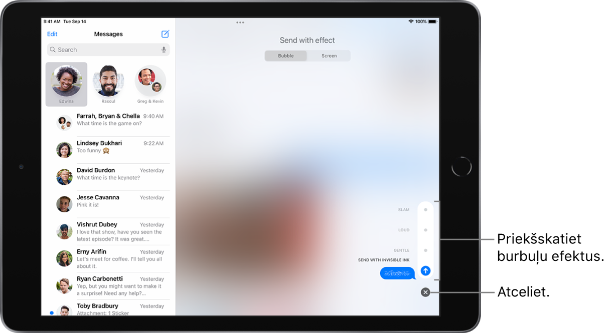 Tādas ziņas priekšskatījums, kurā izmantots neredzamās tintes efekts. Apakšā pa labi pieskarieties vadīklai, lai priekšskatītu citus burbuļu efektus. Vēlreiz pieskarieties tai pašai vadīklai, lai nosūtītu, vai pieskarieties pogai Cancel zemāk, lai atgrieztos pie ziņas.