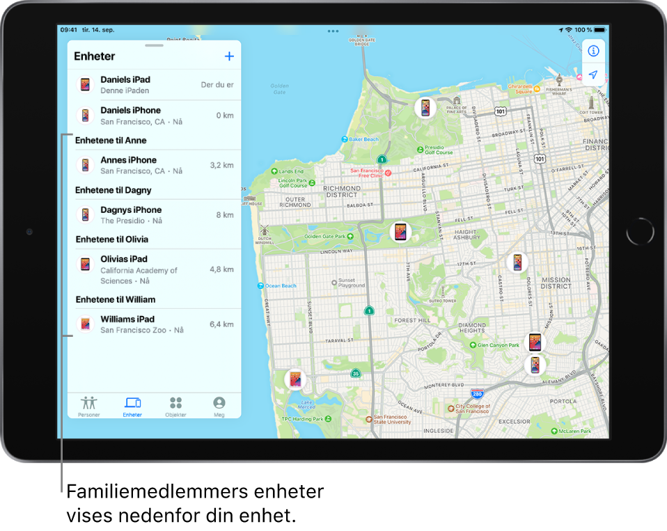 Hvor er?-appen, som viser Enheter-fanen. Dannys enheter vises øverst i listen. Under er enhetene til Ashley, Dawn, Olivia og Will. Posisjonene deres vises på et kart over San Francisco.