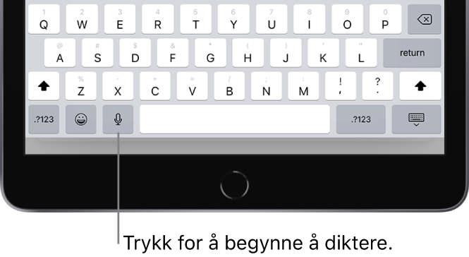 Skjermtastaturet som viser Dikter-tasten (til venstre for mellomromstasten), som du kan trykke på for å diktere tekst.