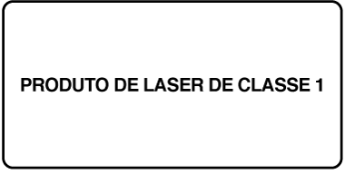 Uma etiqueta com a redação “Produto Laser de Classe 1”.