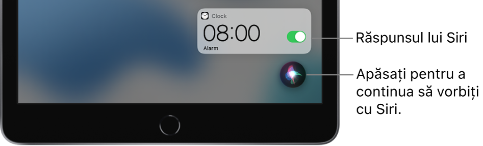 Siri pe ecranul principal. O notificare din aplicația Ceas prezintă o alarmă activată pentru ora 8:00 a.m. Butonul din partea dreaptă jos a ecranului este utilizat pentru a continua dialogul cu Siri.