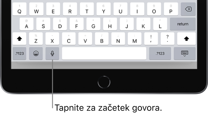 Zaslonska tipkovnica, ki prikazuje tipko Dictate (levo od preslednice), ki jo lahko tapnete, če želite začeti narekovati besedilo.