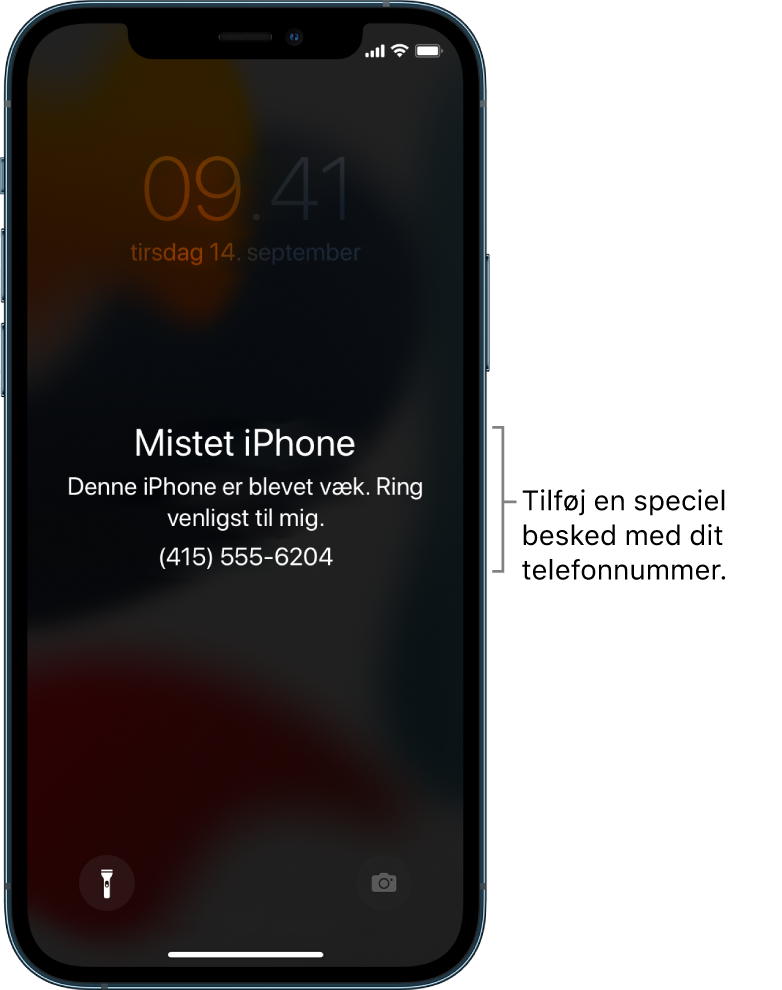 Den låste skærm på en iPhone med beskeden: “Mistet iPhone. Denne iPhone er blevet væk. Ring venligst til mig. (415) 555-6204”. Du kan tilføje din egen besked med dit telefonnummer.