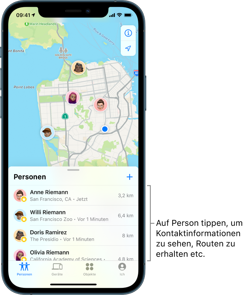 Der Bildschirm „Wo ist?“ mit geöffneter Liste „Personen“. Vier Personen sind aufgelistet: Ashley Rico, Will Rico, Dawn Ramirez und Olivia Rico. Ihre Standorte werden auf einer Karte von San Francisco angezeigt.