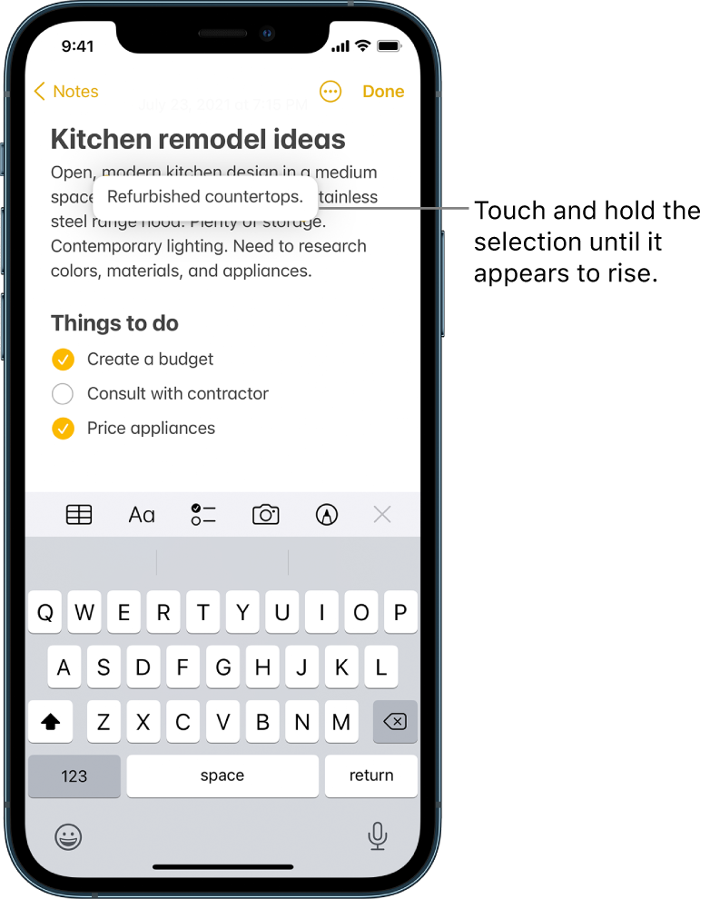 In a note in the Notes app, a selected phrase appears to rise as a result of a user touching and holding the selection.
