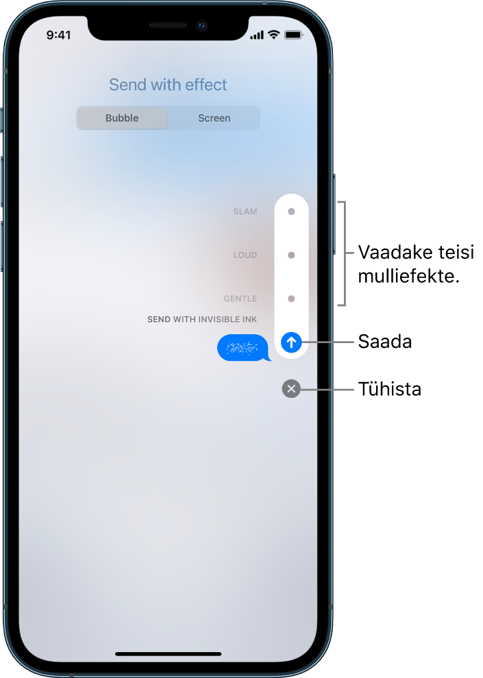 Nähtamatu tindi efektiga sõnumi eelvaade. Puudutage teiste mulliefektide eelvaate kuvamiseks paremal juhtnuppu. Saatmiseks puudutage sama juhtnuppu uuesti või puudutage oma sõnumi juurde naasmiseks all nuppu Cancel.
