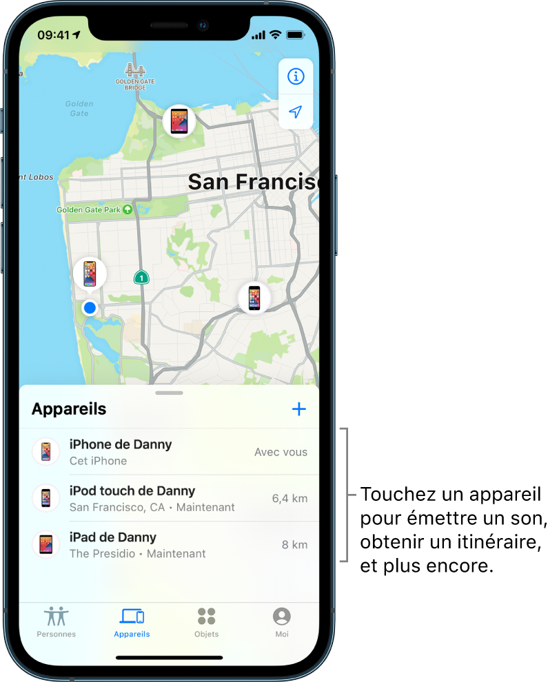 L’écran Localiser ouvert sur la liste Appareils. Il y a trois appareils dans la liste Appareils : iPhone de Danny, iPod touch de Danny et iPad de Danny. Leur position est affichée sur un plan de San Francisco.
