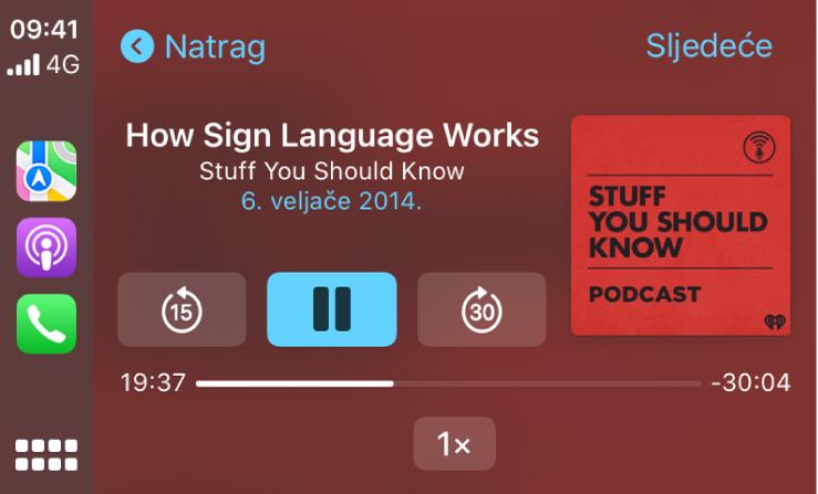 Nadzorna ploča CarPlaya prikazuje reproduciranje podcasta “How Sign Language Works by Stuff You Should Know”.
