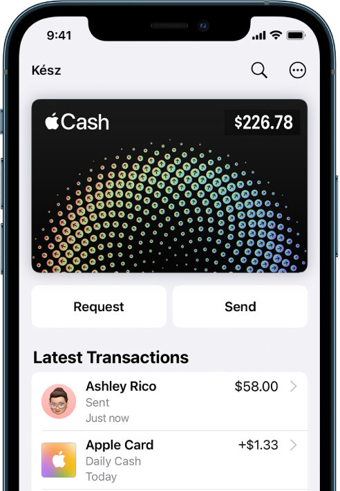 Az Apple Cash-kártya a Tárcában, ahol a jobb felső részen a Továbbiak gomb jelenik meg, középen a Kérelmezés és a Küldés gombok láthatók, a kártya alatt pedig a legutóbbi tranzakciók tekinthetők át.