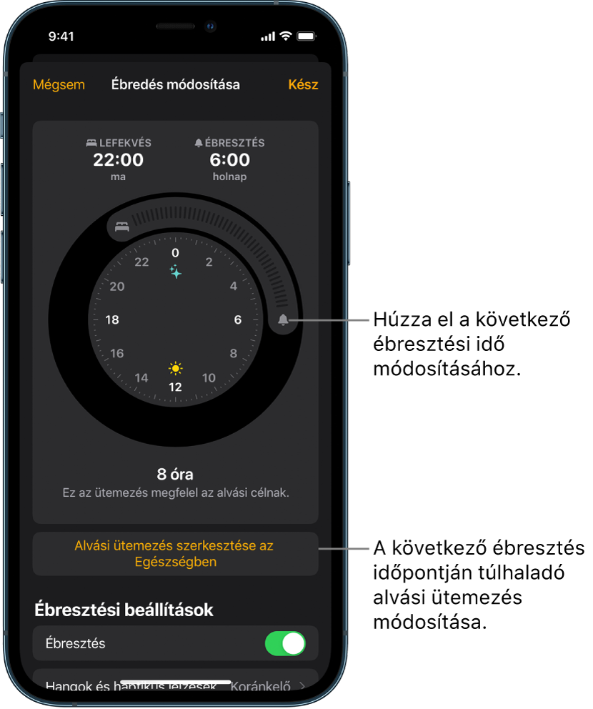 A következő napi ébresztés módosításának képernyője. A gombok elhúzásával módosíthatja az alvásidőt és az ébresztési időt, egy másik gombbal módosíthatja az alvási ütemezést az Egészség appban, ezenkívül egy olyan gomb is rendelkezésre áll, amellyel az Ébresztés jelzését tudja be- vagy kikapcsolni.