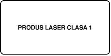 O etichetă “Produs laser din Clasa 1”.
