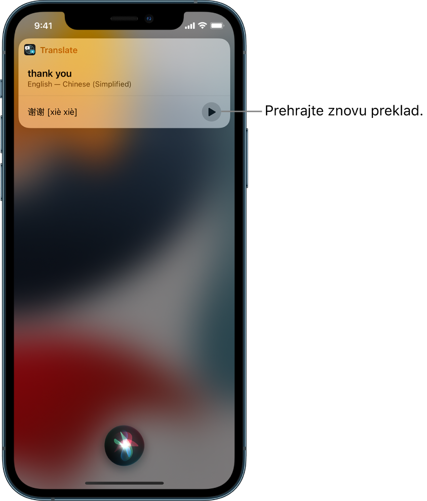 Siri zobrazuje preklad anglickej frázy „thank you“ v mandarínskej čínštine. Pomocou tlačidla napravo od prekladu sa prehrá zvuk prekladu.