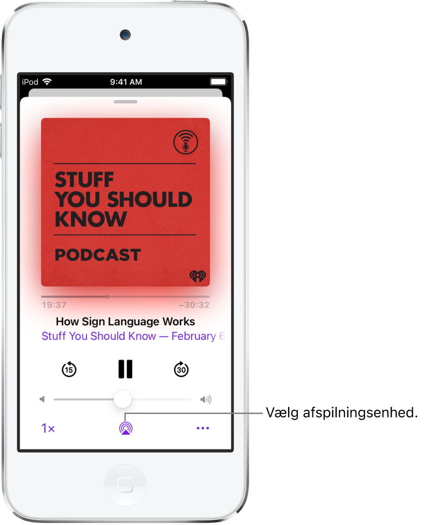 Betjeningspanelet til afspilning til en podcast, herunder knappen Afspilningsmodtager nederst på skærmen.