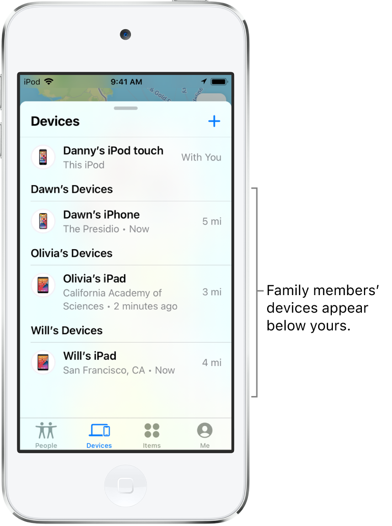 The Devices tab in Find My. Danny’s iPod touch is at the top of the list. Below are the devices of Dawn, Olivia, and Will.