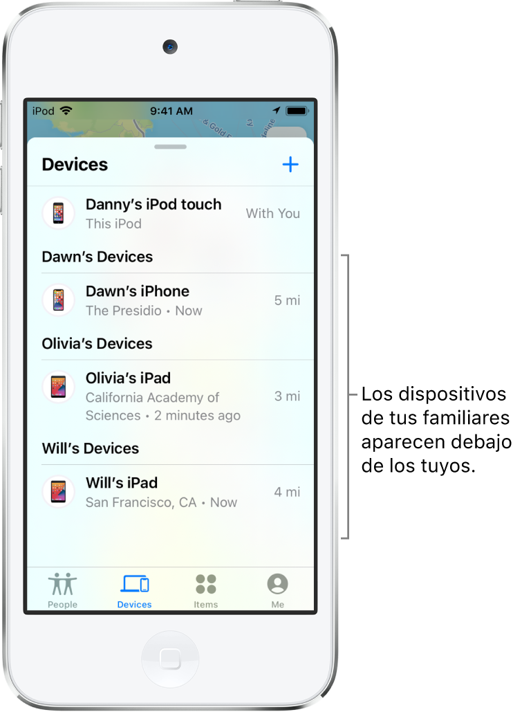 La pestaña Dispositivos de Encontrar. En la parte superior de la lista se muestra el iPod touch de Dani. Debajo se encuentran los dispositivos de Daniel, Olivia y Lalo.