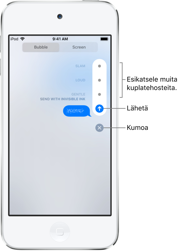 Viestin esikatselu, jossa on näkymätön muste -tehoste. Esikatsele muita kuplatehosteita napauttamalla oikealla olevia säätimiä. Lähetä napauttamalla samaa säädintä uudelleen tai palaa viestiin napauttamalla alla olevaa Kumoa-painiketta.