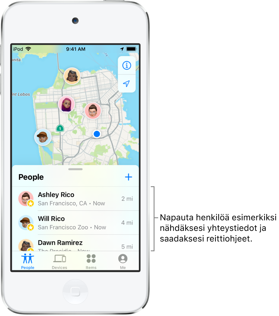 Missä on…? ­apin näytöllä on auki Käyttäjät-luettelo. Käyttäjät-luettelossa on kolme henkilöä: Ashley Rico, Will Rico ja Dawn Ramirez. Heidän sijaintinsa näkyvät San Franciscon kartalla.