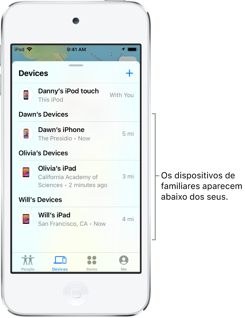 A aba Dispositivos no app Buscar. iPod touch de Daniel aparece no início da lista. Abaixo, os dispositivos de Débora, Olívia e Wilson.