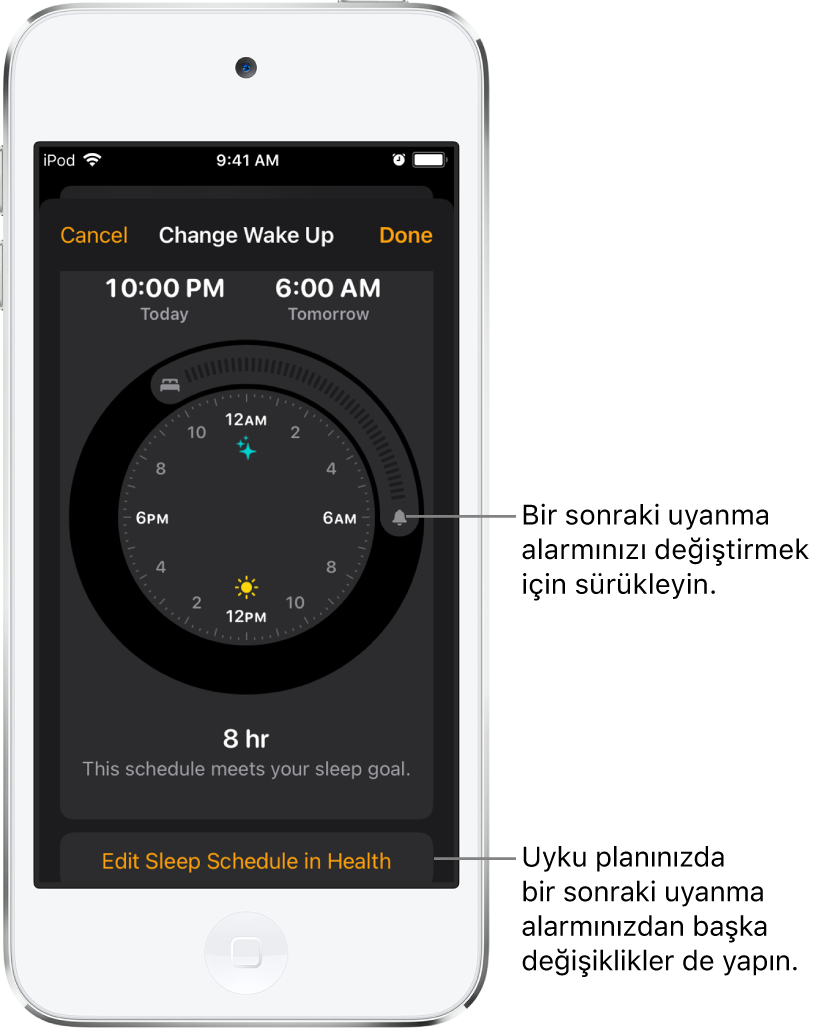 Yatma zamanını ve uyanma zamanını değiştirmek için sürükleme düğmeleri ve Sağlık uygulamasında uyku planını değiştirme düğmesi ile yarının uyanma alarmını değiştirme ekranı.