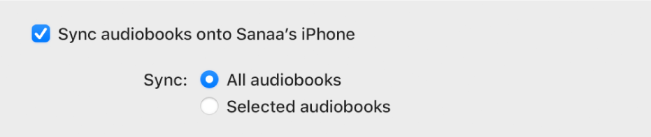 The “Sync audiobooks onto [device]" tickbox is selected. Below that, “All audiobooks” is selected to the right of Sync, above “Selected audiobook”.