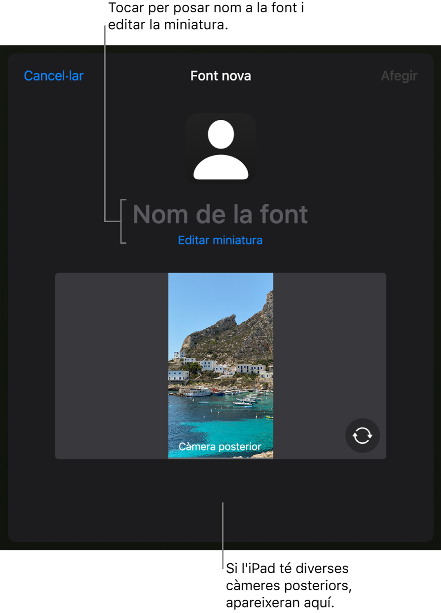 La finestra “Font nova”, amb controls per canviar el nom i la miniatura de la font a sobre d’una previsualització en directe de la càmera. Si l’iPad té diverses càmeres posteriors, a la part inferior de la pantalla apareixeran botons per seleccionar-les.