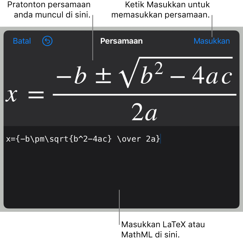Dialog Persamaan, menunjukkan formula kuadratik ditulis menggunakan perintah LaTeX manakala pratonton formulanya di atas.