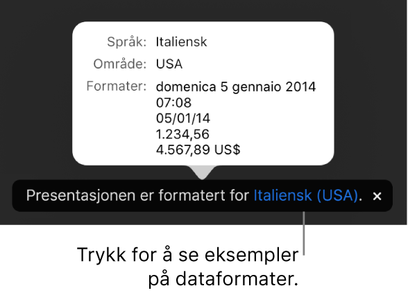 Varsling som viser en annen språk- og regionsinnstilling, med eksempler på formatering for det språket og den regionen.