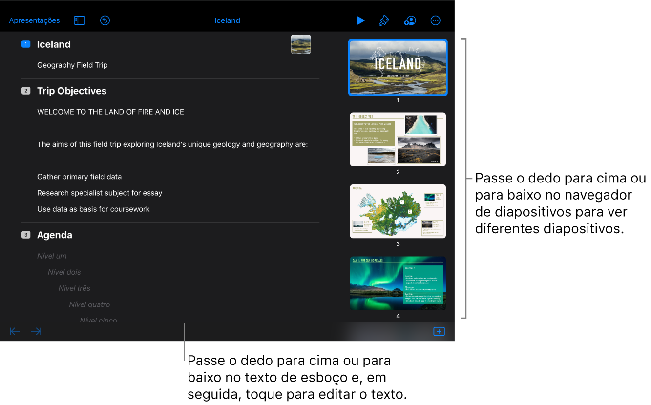 A vista de esboço com o texto de esboço no lado esquerdo do ecrã e o navegador de diapositivos vertical no lado direito.