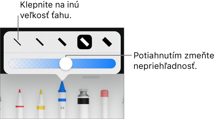 Ovládacie prvky na výber veľkosti ťahu a posuvník nastavenia priehľadnosti.