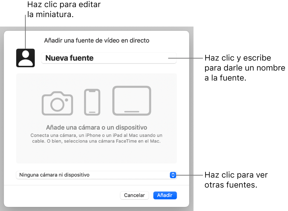 La ventana “Añadir una fuente de vídeo en directo” con controles para cambiar el nombre y la miniatura de la fuente arriba y para seleccionar otras fuentes abajo.
