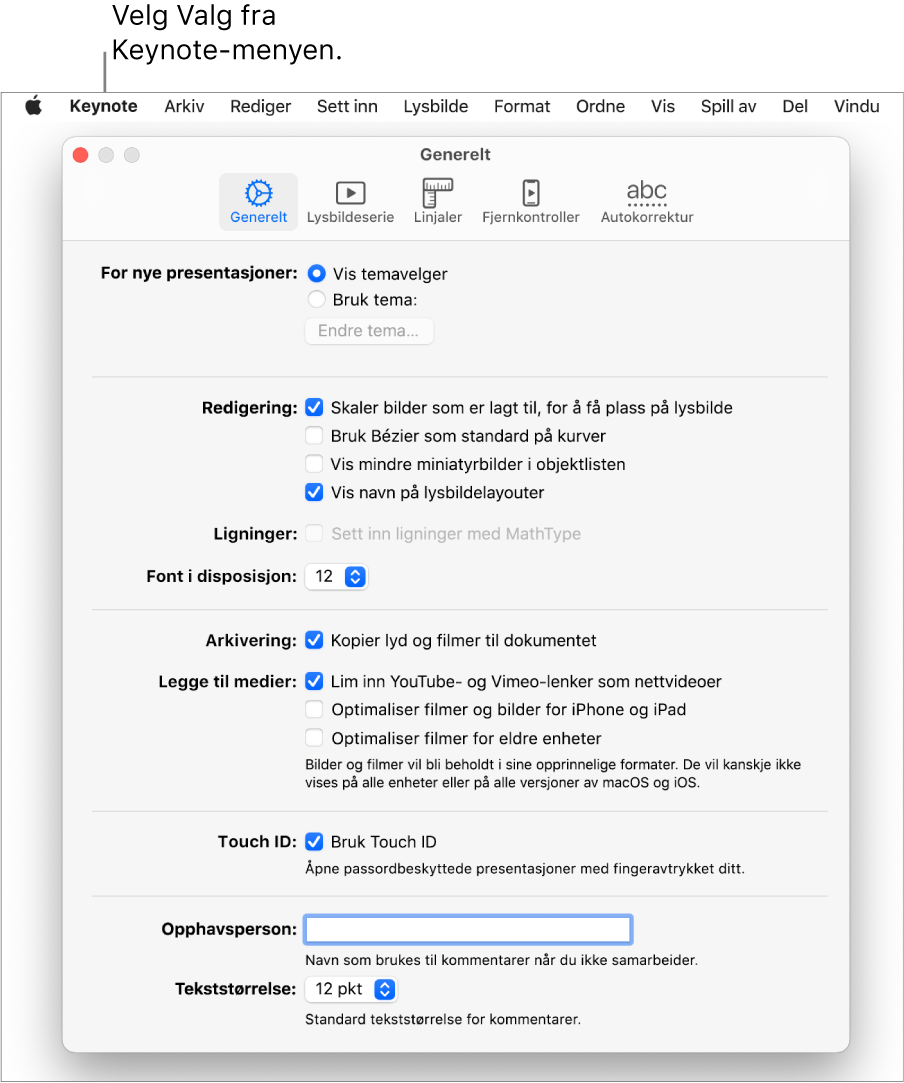 Keynote-valgvinduet med Generelt-panelet åpent.