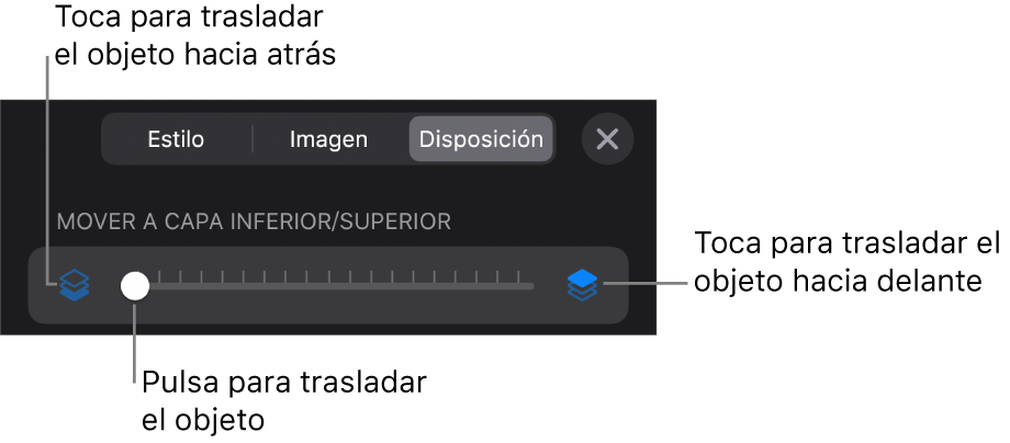 Botón “Mover hacia atrás”, botón “Mover hacia delante” y regulador de capa.