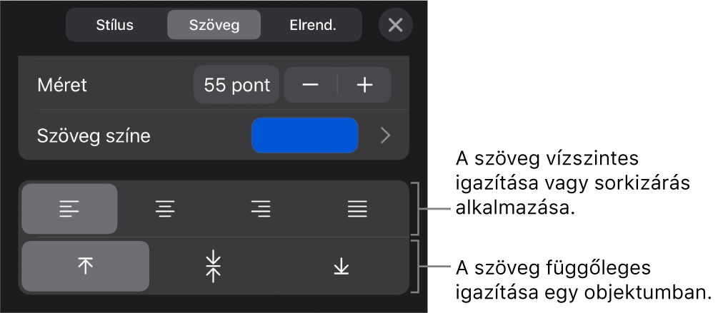 A Formátum gombbal elérhető Igazítás szakasz a szövegigazítási gombokat ismertető feliratokkal.