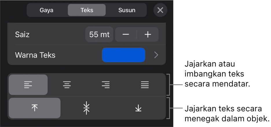 Bahagian Penjajaran pada butang Format dengan petak bual ke butang penjajaran teks.